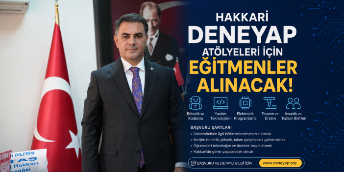 Hakkari DENEYAP atölyeleri için eğitmenler alınacak