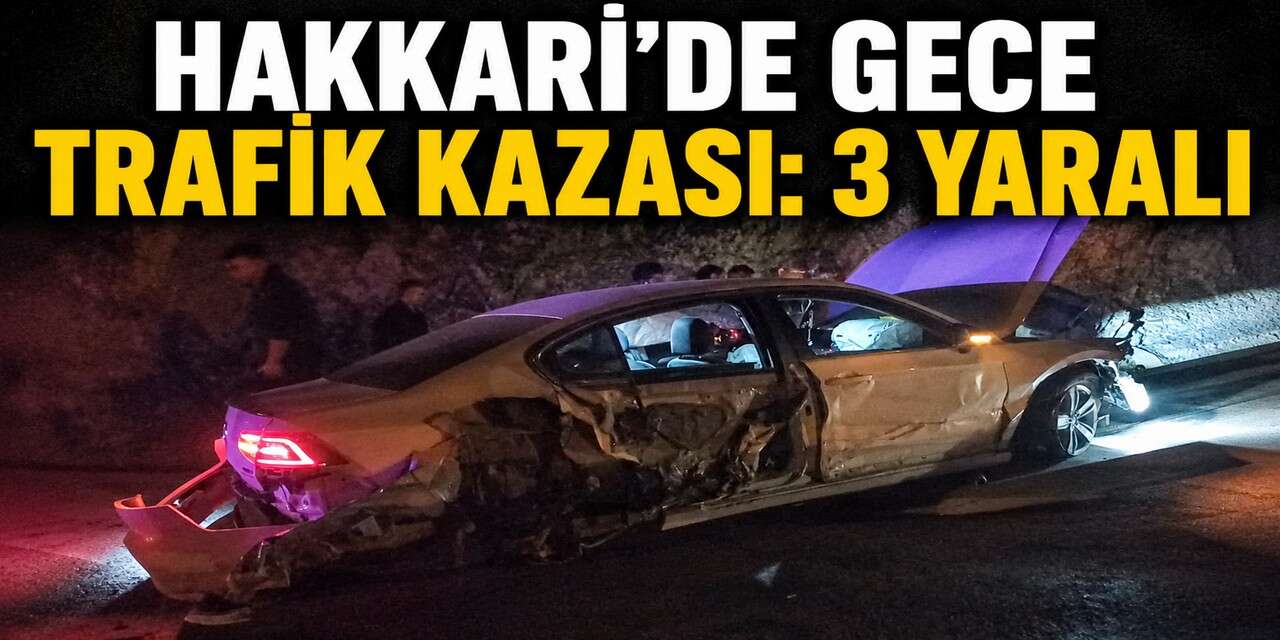 Hakkari Kırıkdağ' da trafik kazası yaralılar var