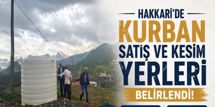 Hakkari’de kurban satış ve kesim yerleri belirlendi