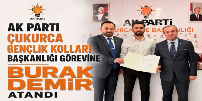 Çukurca Ak Parti Gençlik Kolları Başkanlığına Burak Demir atandı