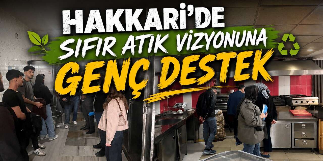 Hakkari'de sıfır atık vizyonuna genç destek