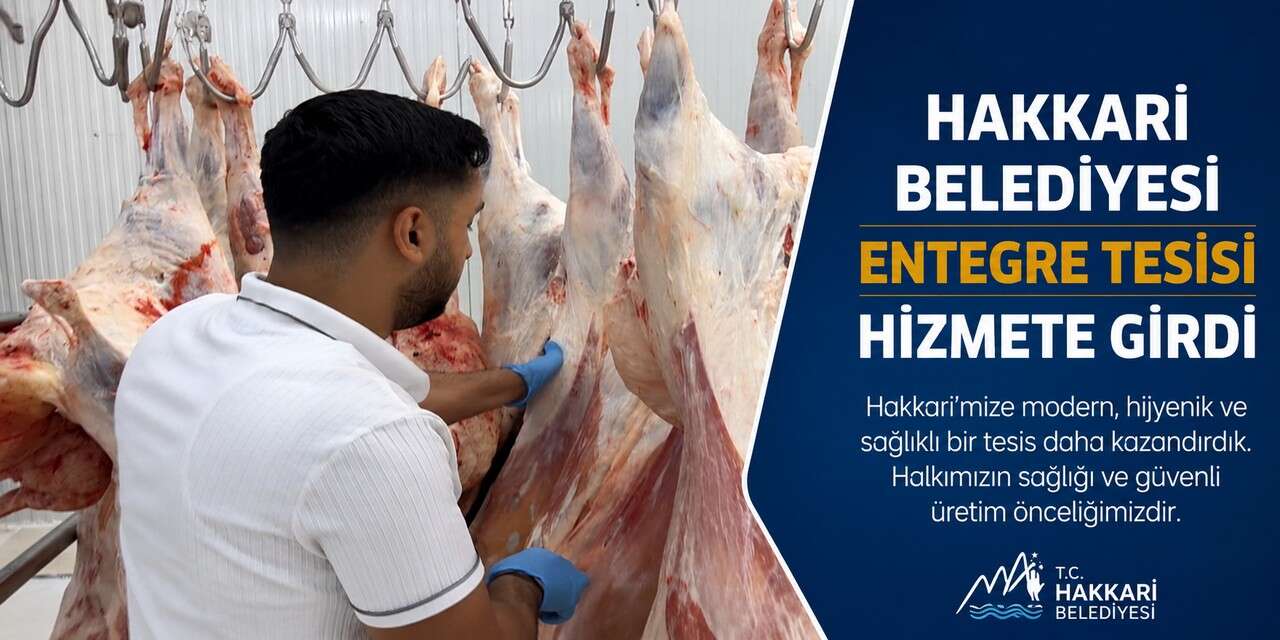 Hakkâri’de et Entegre tesisi hizmete girdi