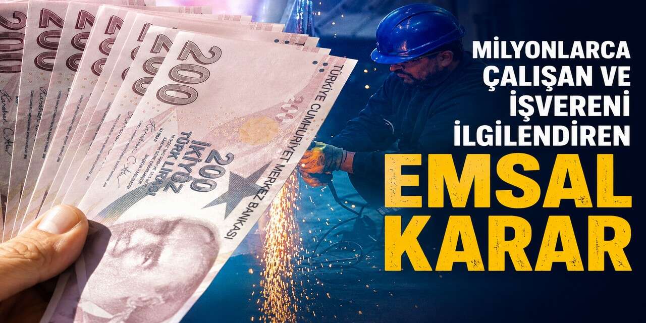 Milyonlarca çalışan ve işvereni ilgilendiren emsal karar