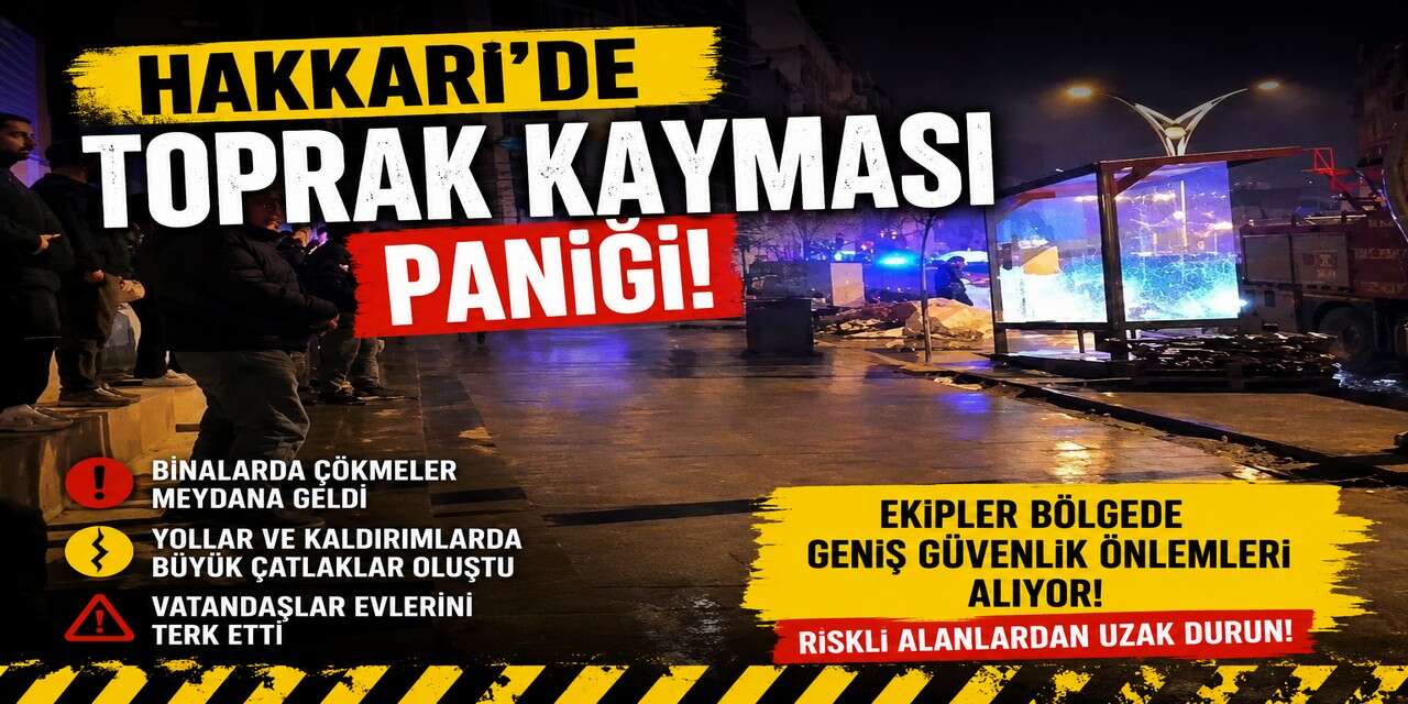 Hakkari'de Korku Dolu Anlar Yaşandı,