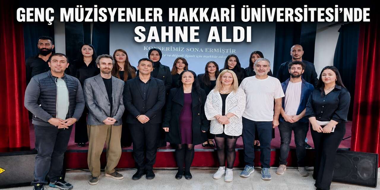 Hakkari Üniversitesi’nde sanat dolu gece