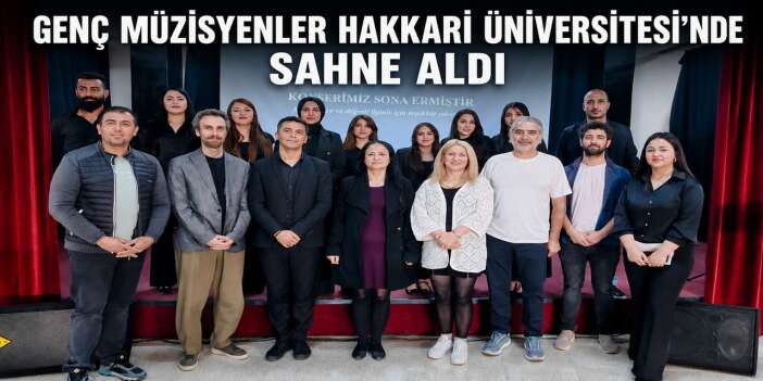 Hakkari Üniversitesi’nde sanat dolu gece