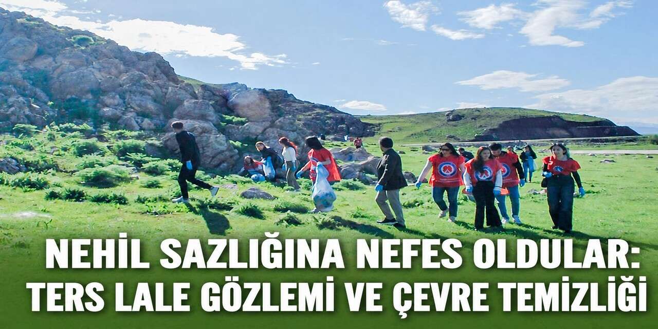 Üniversiteli Gençlerden Nehil Sazlığı’na destek
