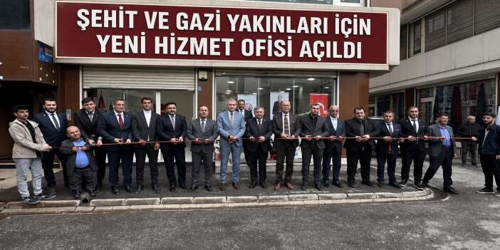 Şehit ve gazi yakınları için yeni hizmet ofisi açıldı