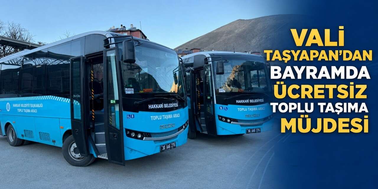 Vali Taşyapan'dan bayramda ücretsiz toplu taşıma müjdesi