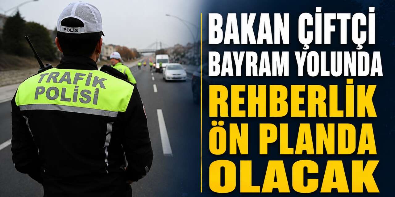 Bayramda 334 bin kolluk personeli görev başında olacak