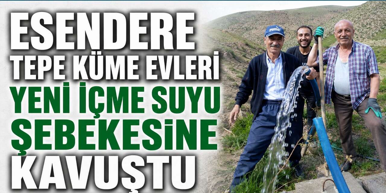 Esendere’de 1 kilometrelik su şebekesi tamamlandı