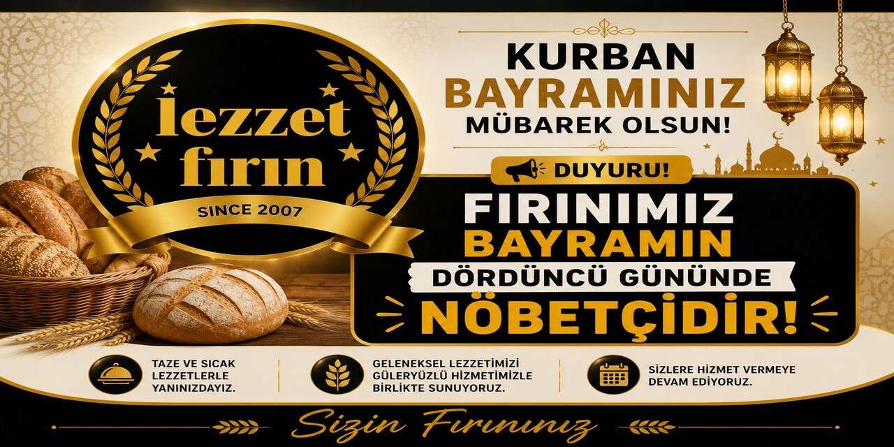 Lezzet fırın bayramın 4. günü nöbetçi
