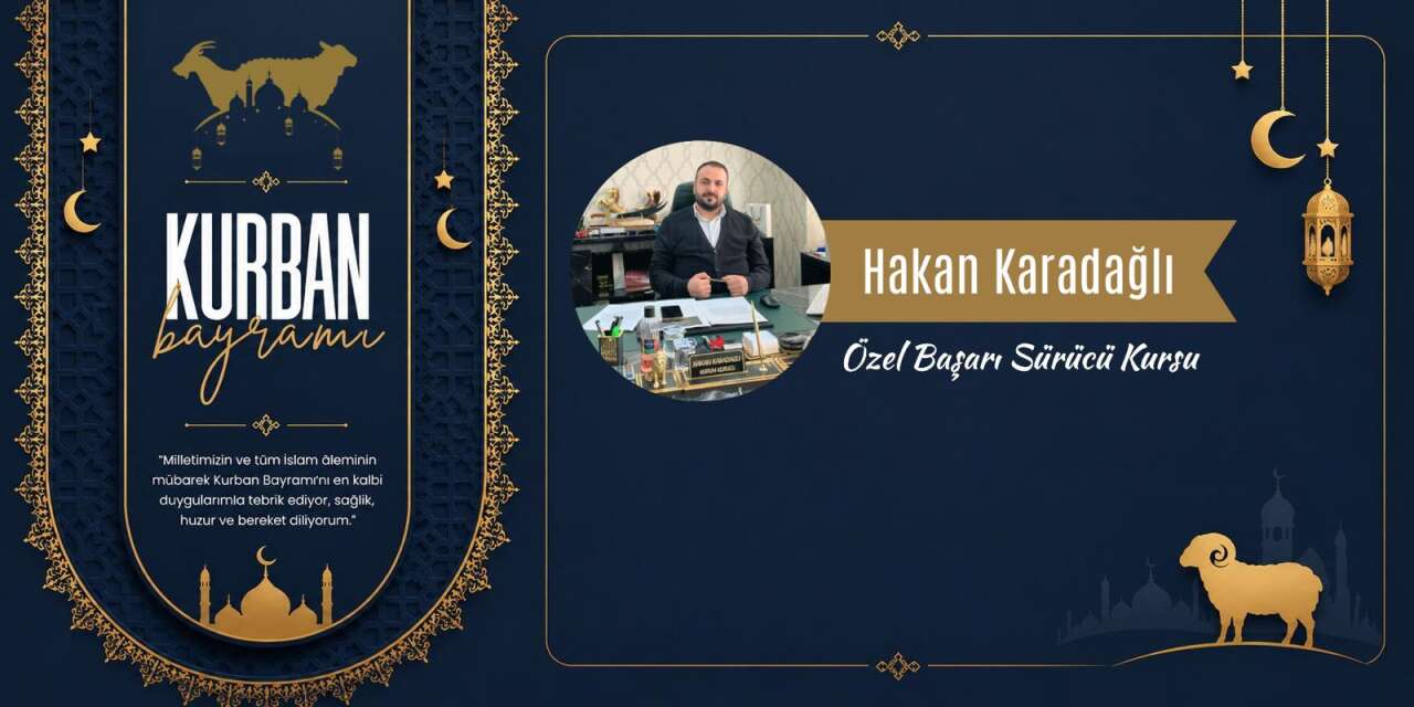 Hakan Karadağlı’dan Kurban Bayramı Mesajı