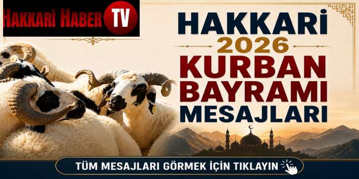Hakkari 2026 Kurban Bayramı mesajları