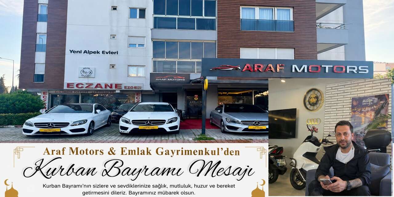 Araf Motors & Emlak Gayrimenkul’den Kurban Bayramı Mesajı