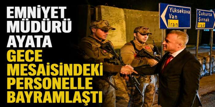 Hakkari Polisinden Bayram mesaisi
