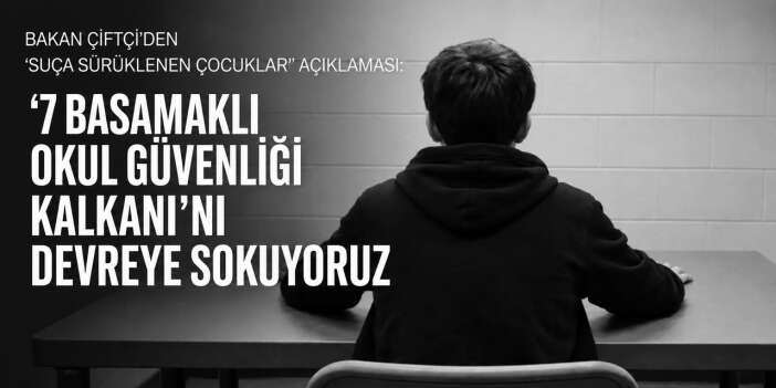7 Basamaklı Okul Güvenliği Kalkanı'nı devreye giriyor