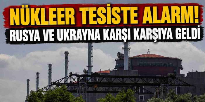 Rusya: Ukrayna nükleer santrale saldırdı