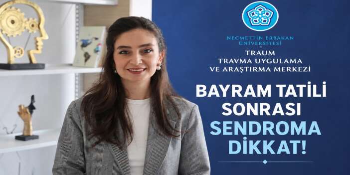 Bayram sonrası işe dönüşte uzmandan kritik uyarılar
