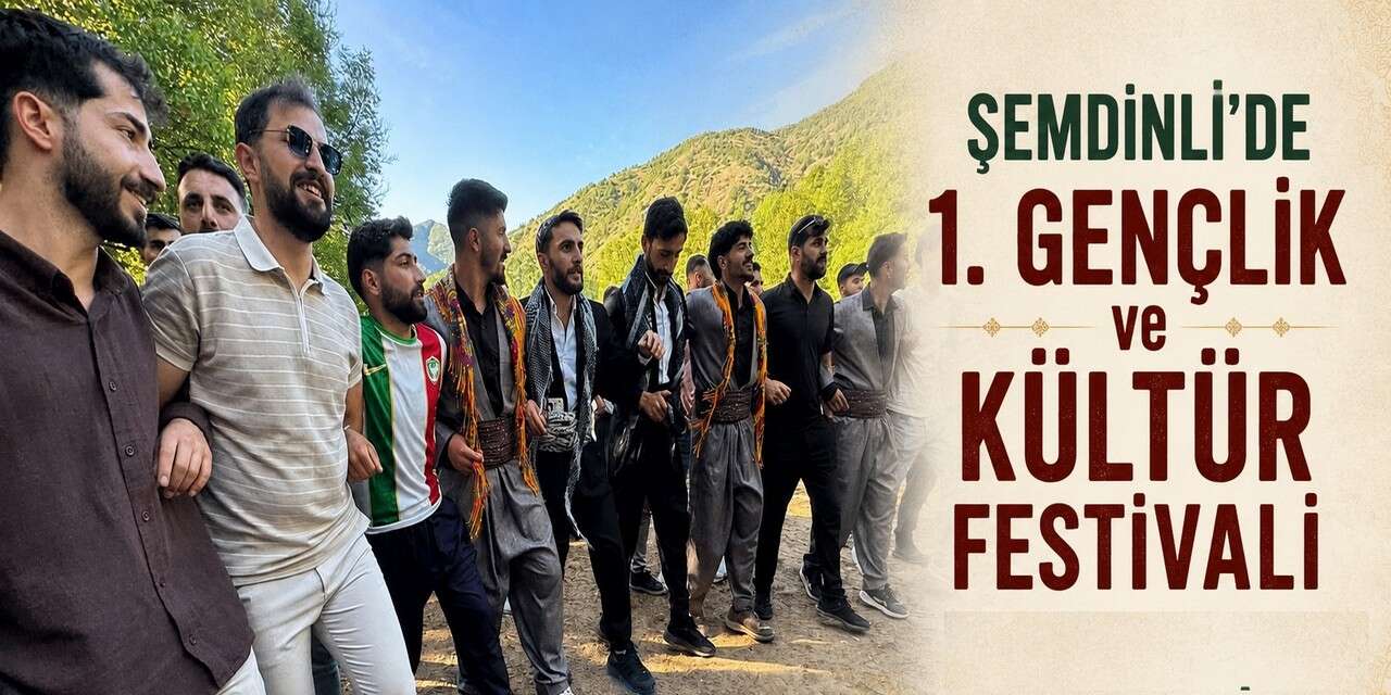 Şemdinli'de 1. Gençlik ve Kültür Festivali yapıldı