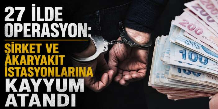 Şirket ve akaryakıt istasyonlarına kayyum atandı