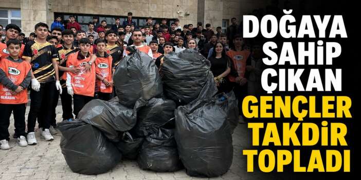 Gençlerden doğaya anlamlı destek