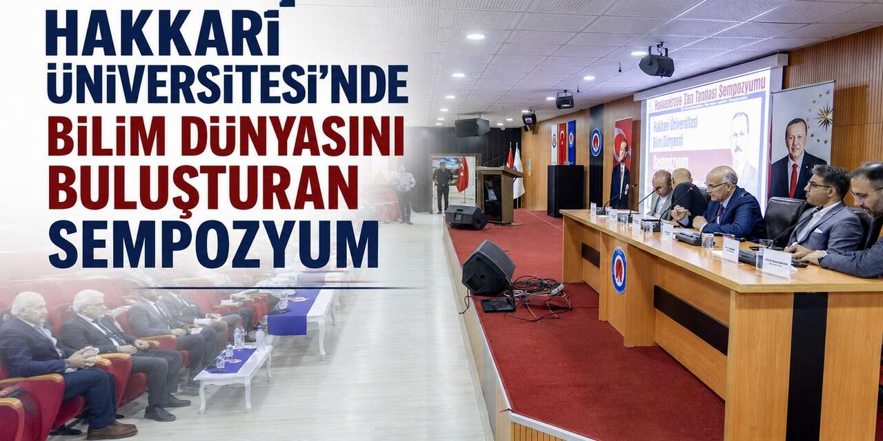 Hakkari Üniversitesi’nde Abdülâhad Dâvûd Sempozyumu düzenlendi