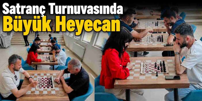 Satranç Turnuvasında Büyük Heyecan