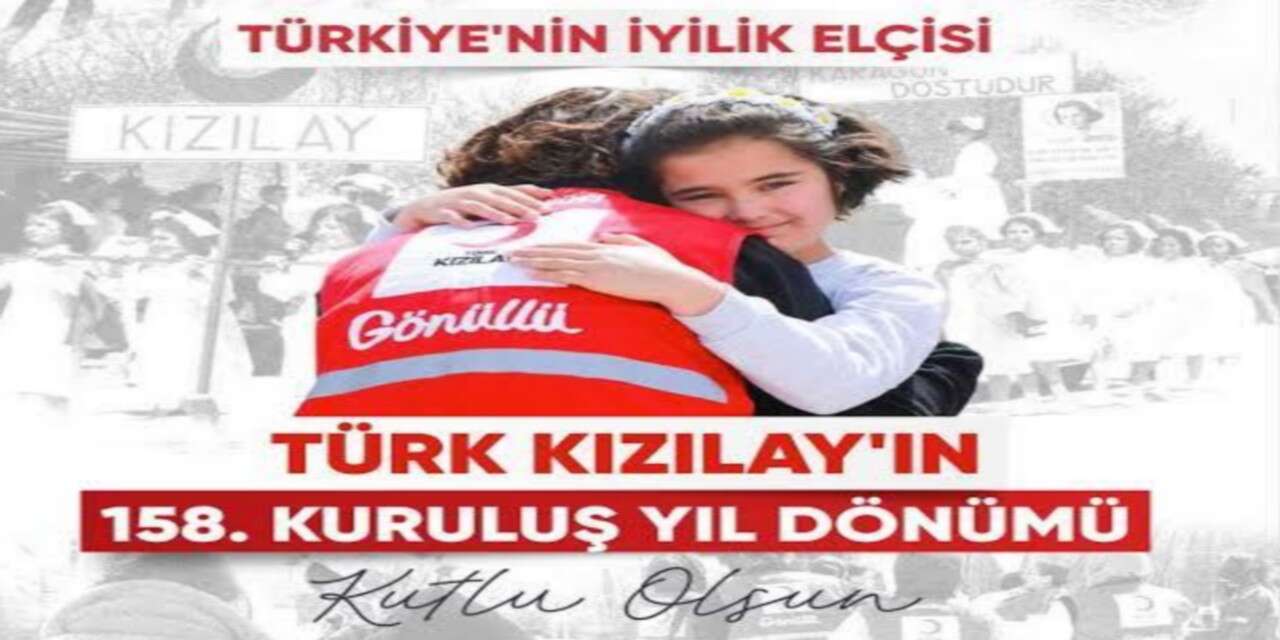 Kızılay 158. Kuruluş Yıldönümünü kutluyor