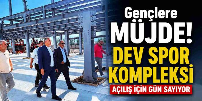 Yüksekova'ya 6 Bin Kişilik Modern Spor Tesisi