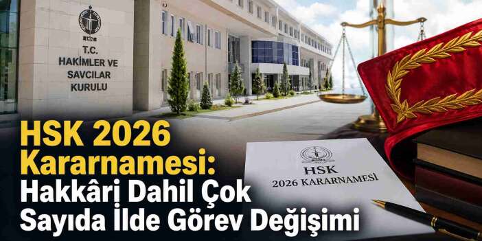 Hakkâri Dahil 33 İlde Başsavcılar Değişti