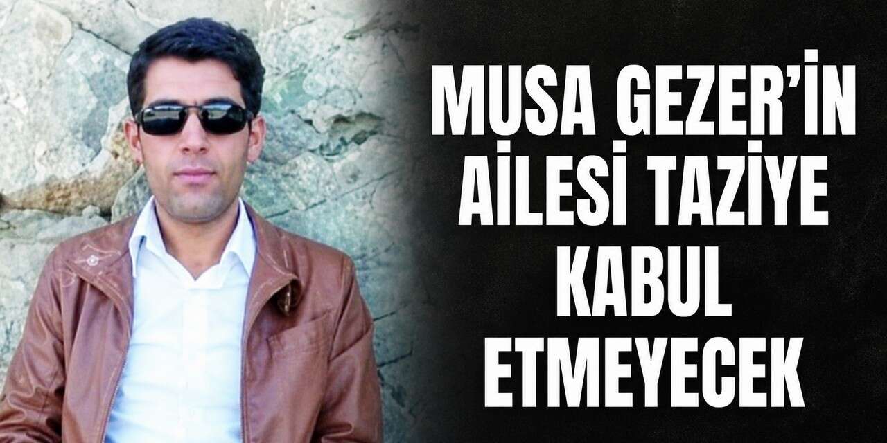 Şemdinli'de 4 kişiyi öldüren Gezer'in taziyesi kabul edilmeyecek
