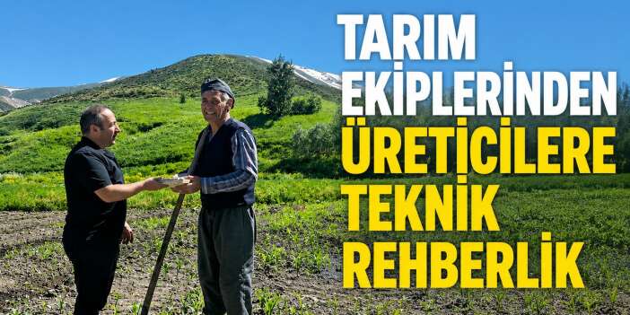 Tarım ekipleri üreticilerle buluşuyor