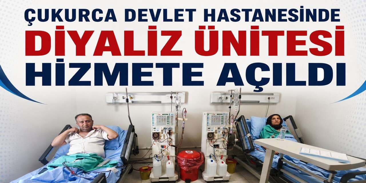 Çukurca Devlet Hastanesinde Diyaliz Ünitesi hizmete açıldı