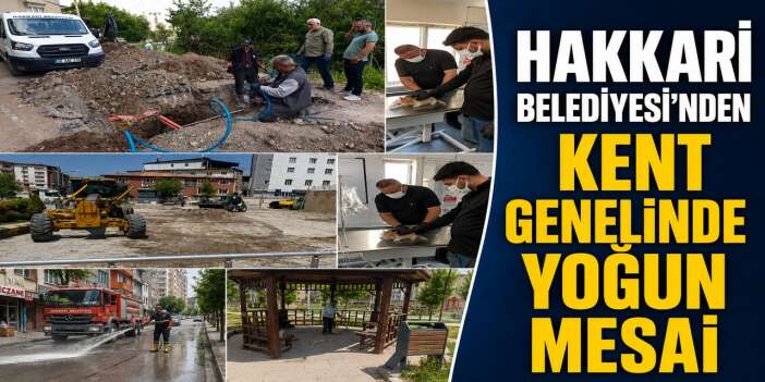 Hakkari Belediyesi'nden 15 noktada kesintisiz hizmet