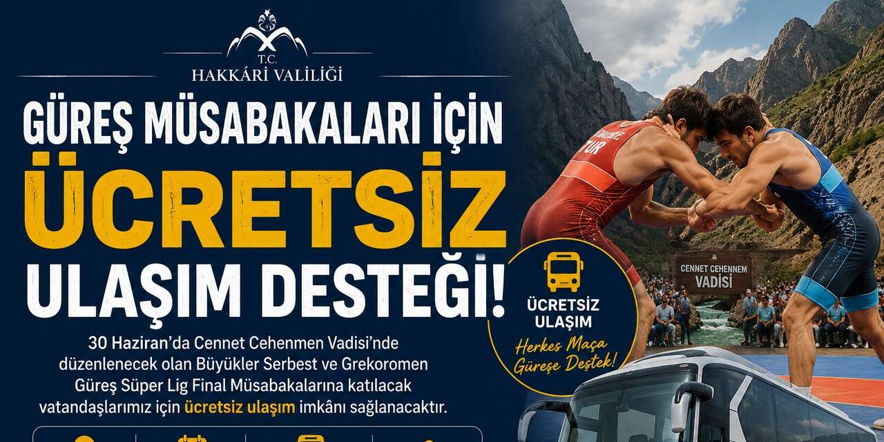 Hakkâri Valiliğinden Güreş Müsabakaları İçin Ücretsiz Ulaşım Desteği