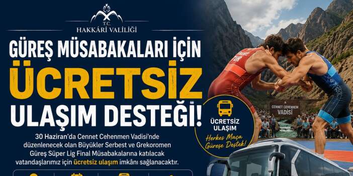 Hakkâri Valiliğinden Güreş Müsabakaları İçin Ücretsiz Ulaşım Desteği