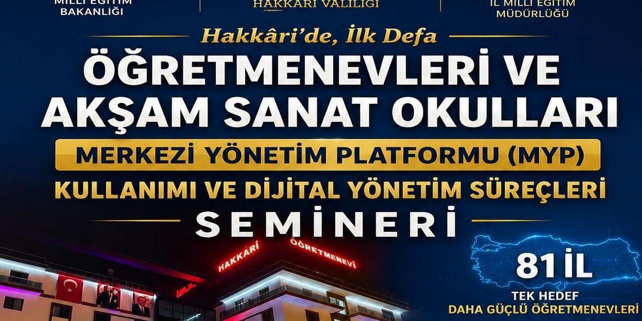 Hakkâri'de Bir İlk: 81 İlin Müdürleri aynı çatıda