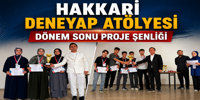 Hakkari Deneyap Atölyesi Dönem Sonu Proje Şenliği