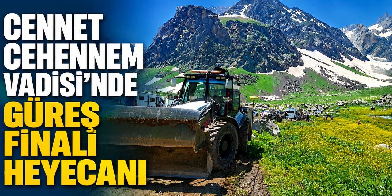 Cennet Cehennem Vadisi'nde Güreş finali heyecanı