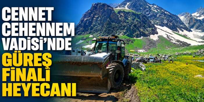 Cennet Cehennem Vadisi'nde Güreş finali heyecanı