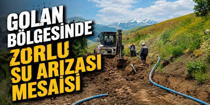 Golan Bölgesinde zorlu su arızası mesaisi