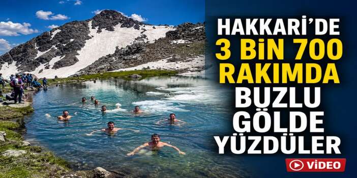 Hakkari’de Buzlu Gölde Yüzdüler