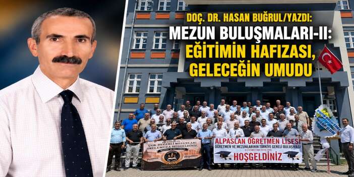 Mezun Buluşmaları-II: Eğitimin Hafızası, Geleceğin umudu