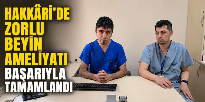 Hakkâri’de Mikrocerrahi başarısı