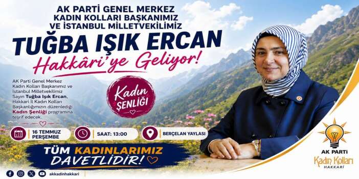 Tuğba Işık Ercan Hakkâri'ye geliyor