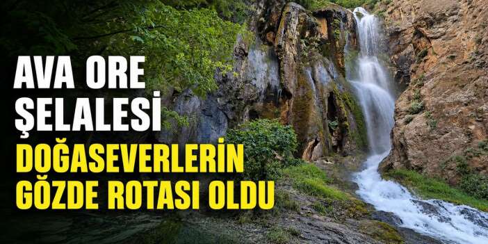Ava Ore Şelalesi büyülüyor