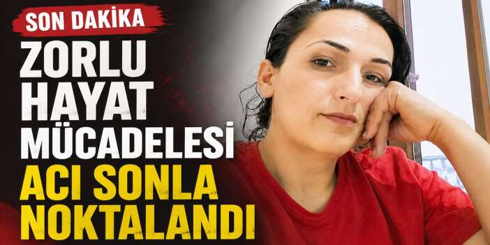 5 çocuk annesi Sümer vefat etti