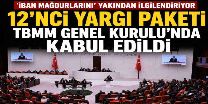 Meclis'te Yargı Paketi Kabul Edildi