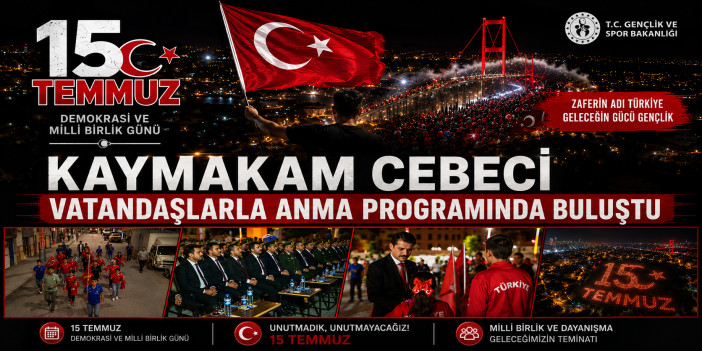 Kaymakam Emre Cebeci 15 Temmuz Programına Katıldı